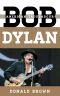 [Tempo: A Book Series on Rock, Pop, and Culture 01] • Bob Dylan